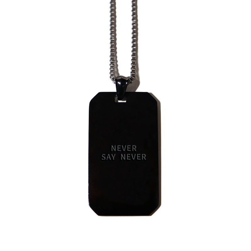 Never Say Never Unisex Dog Tag Necklace
