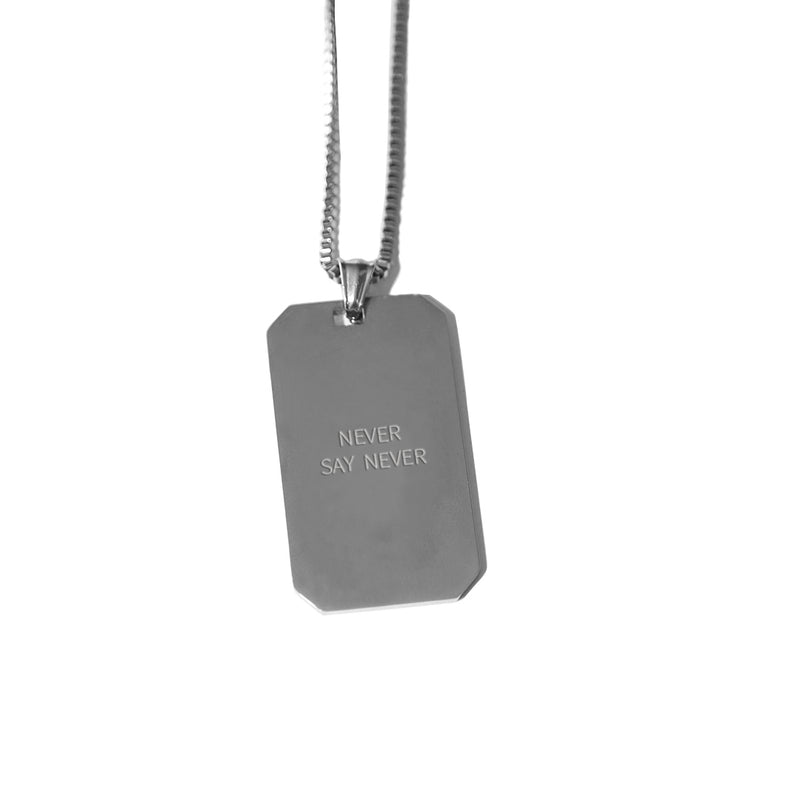 Never Say Never Unisex Dog Tag Necklace